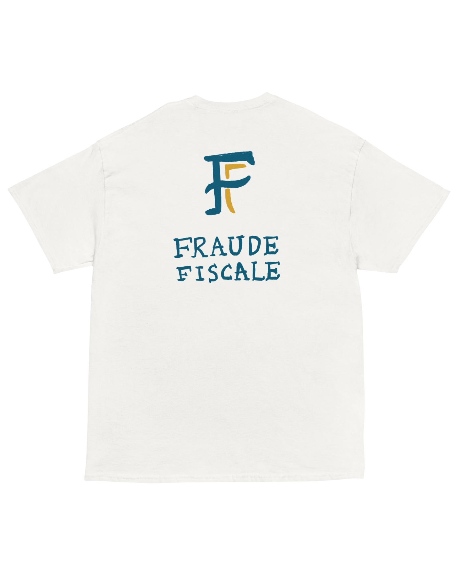 T-shirt FRAUDE FISCALE