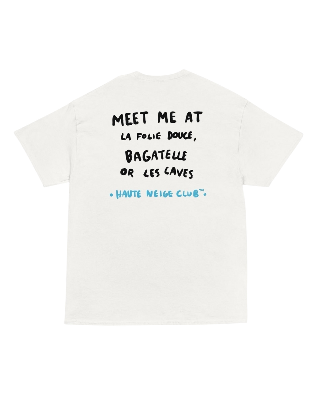 T-shirt MEET ME AT LA FOLIE DOUCE
