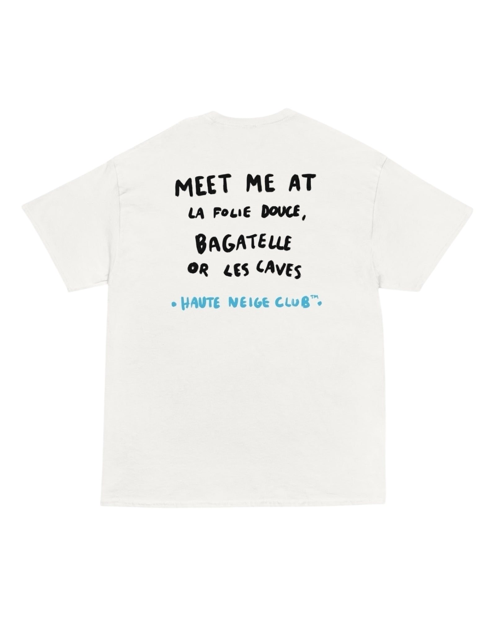 T-shirt MEET ME AT LA FOLIE DOUCE